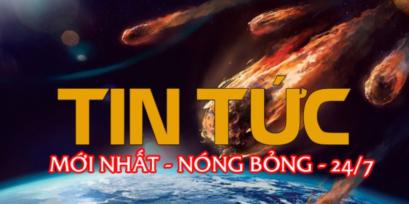 Chuyên Mục Tin Hot Tuần GK88