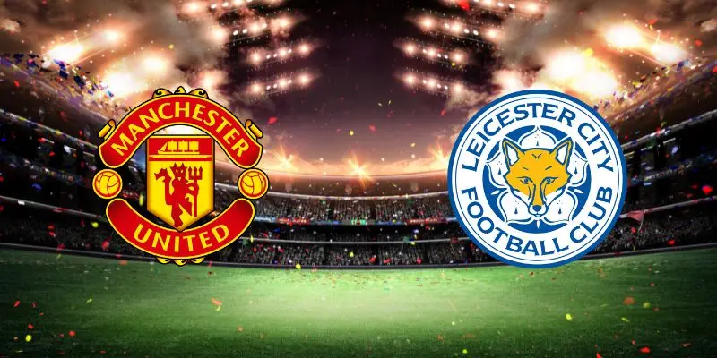 Man United vs Leicester ngày 10/11: Cơ Hội Vươn Lên Cho Ai?